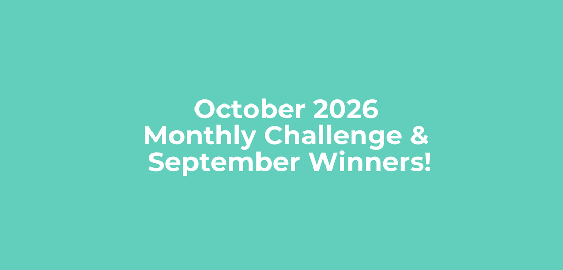 October 2026 Challenge + September Winners!