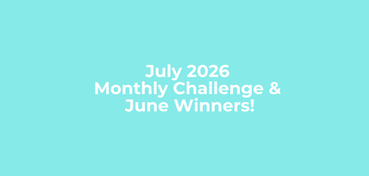 July 2026 Challenge + June Winners!